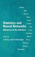 Statistics and Neural Networks: Advances at the Interface