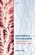 New Visions on Form and Growth: Fingered Growth, Dendrites, and Flames