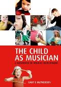 The Child As Musician