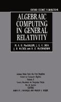 Algebraic Computing in General Relativity: Lecture Notes from the First Brazilian School on Computer Algebra Volume 2