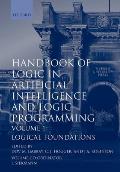 Handbook of Logic in Artificial Intelligence and Logic Programming: Volume 1: Logical Foundations