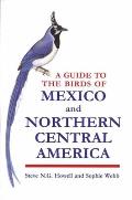 Guide to the Birds of Mexico & Northern Central America