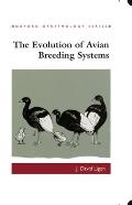 The Evolution of Avian Breeding Systems