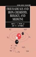 Free Radicals and Iron: Chemistry, Biology, and Medicine