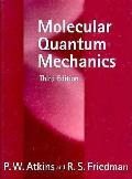 Molecular Quantum Mechanics 3rd Edition