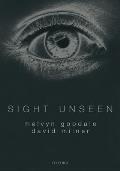 Sight Unseen An Exploration of Conscious & Unconscious Vision