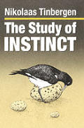 The Study of Instinct: With the 1969 Introduction and a New Preface by the Author