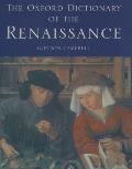 The Oxford Dictionary of the Renaissance