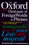 Oxford Dictionary Of Foreign Words & Phrases