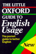 Little Oxford Guide To English Usage