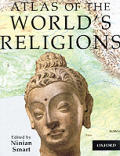 Oxford Atlas Of The Worlds Religions