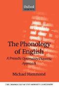 The Phonology of English 'a Prosodic Optimality-Theoretic Approach'