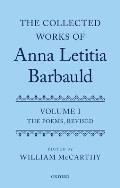 The Collected Works of Anna Letitia Barbauld: Anna Letitia Barbauld: The Poems, Revised: Volume I