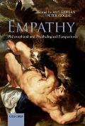 Empathy: Philosophical and Psychological Perspectives