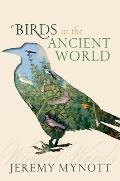 Birds in the Ancient World Winged Words