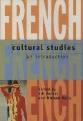 French Cultural Studies An Introduction N