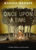 Once Upon a Time A Short History of Fairy Tale