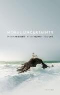 Moral Uncertainty