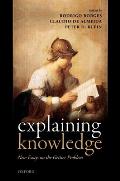 Explaining Knowledge P
