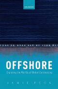 Offshore: Exploring the Worlds of Global Outsourcing