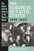 The European Dynastic States, 1494-1660