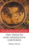 The Twelfth and Thirteenth Centuries