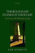 The Boundary Stones of Thought: An Essay in the Philosophy of Logic