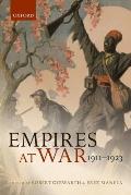 Empires at War 1911 1923