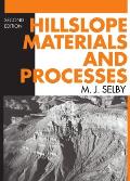 Hillslope Materials & Processes 2nd Edition