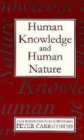 Human Knowledge & Human Nature