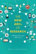 The New ABCs of Research: Achieving Breakthrough Collaborations