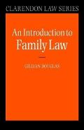 An Introduction to Family Law (Clarendon Law Series)