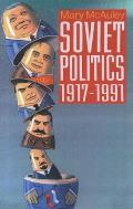 Soviet Politics 1917 1991