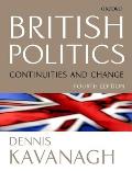 British Politics Continuities & Cha 4th Edition