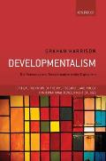 Developmentalism: The Normative and Transformative Within Capitalism