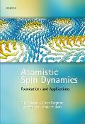 Atomistic Spin Dynamics: Foundations and Applications