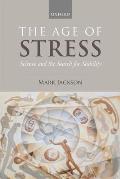 Age of Stress: Science and the Search for Stability