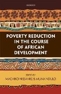 Poverty Reduction in the Course of African Development