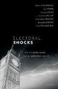 Electoral Shocks: The Volatile Voter in a Turbulent World