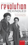 Revolution Rekindled: The Writers and Readers of Late Soviet Biography