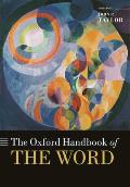 The Oxford Handbook of the Word
