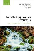Inside the Compassionate Organization: Culture, Identity, and Image in an English Hospice