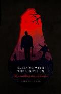 Sleeping with the Lights On The Unsettling Story of Horror