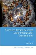 Emissions Trading Schemes Under International Economic Law