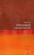 Violence: A Very Short Introduction