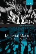 Material Markets: How Economic Agents Are Constructed