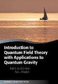 Introduction to Quantum Field Theory with Applications to Quantum Gravity
