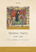 The Oxford History of Poetry in English: Volume 3. Medieval Poetry: 1400-1500