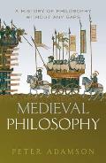 Medieval Philosophy A history of philosophy without any gaps Volume 4