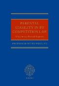 Parental Liability in EU Competition Law: A Legitimacy-Focused Approach